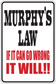 Rounded Murphy's Law sign sticker with black border: 'If it can go wrong, it will!!'