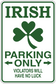 Irish parking only sticker with green border, shamrock and 'Violators will have no luck'