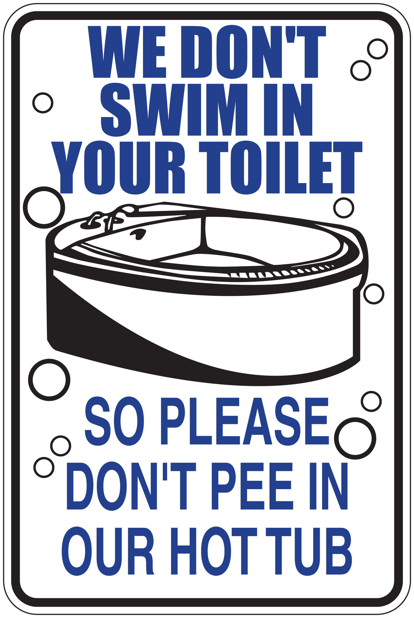 Funny toilet rule sticker with blue text and hot tub graphic