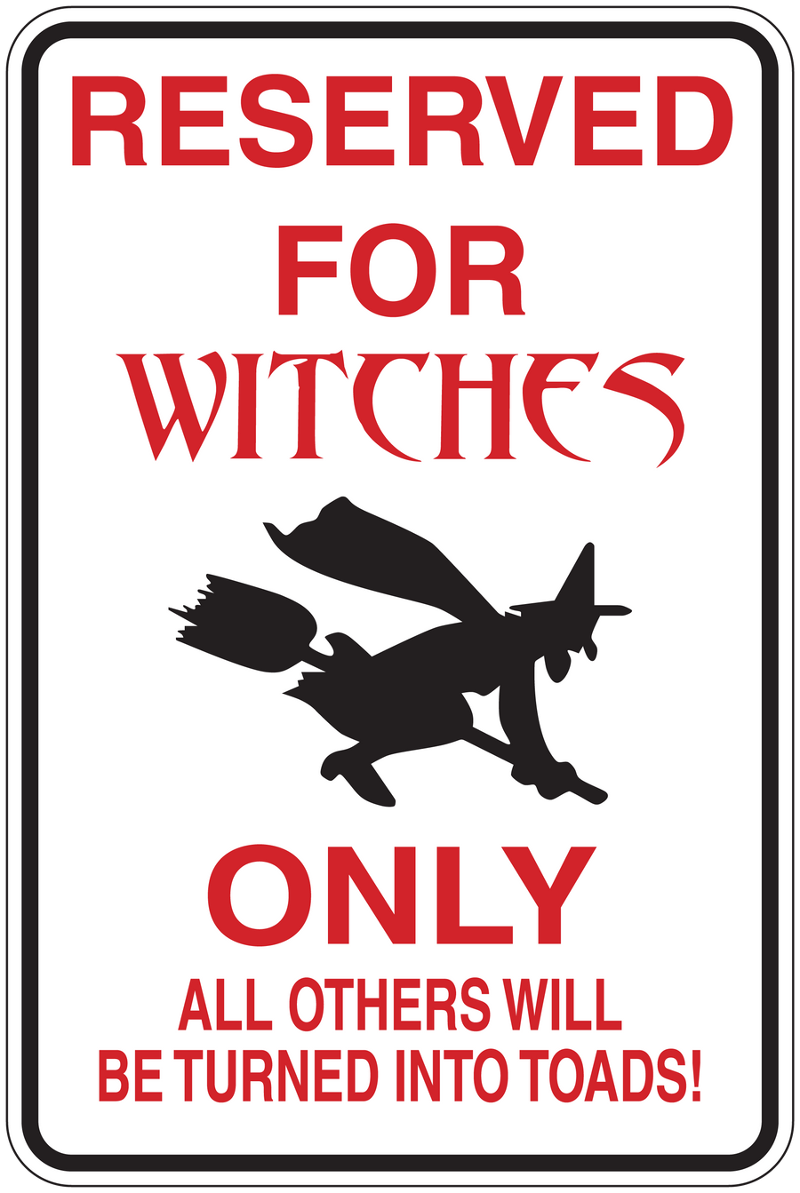 Witch-themed warning sign sticker reading “Reserved for Witches Only”