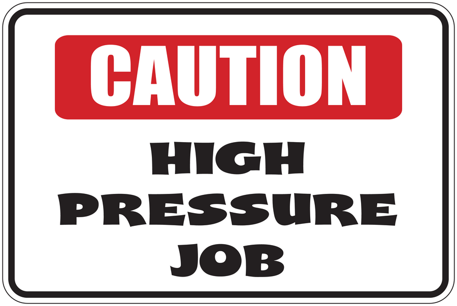High pressure job caution sticker with red CAUTION and black HIGH PRESSURE JOB text