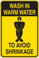 Yellow and black wash-in-warm-water sticker with shrinkage-avoid icon