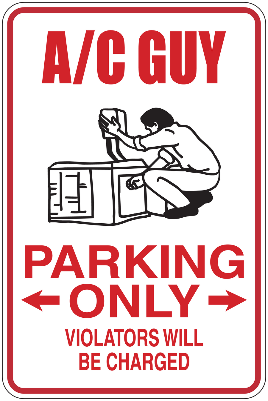 'AC GUY' parking only sticker with red border, arrows, and 'VIOLATORS WILL BE CHARGED'