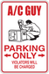 'AC GUY' parking only sticker with red border, arrows, and 'VIOLATORS WILL BE CHARGED'