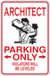 Architect parking only sticker with red text, border, and black architect holding tool graphic