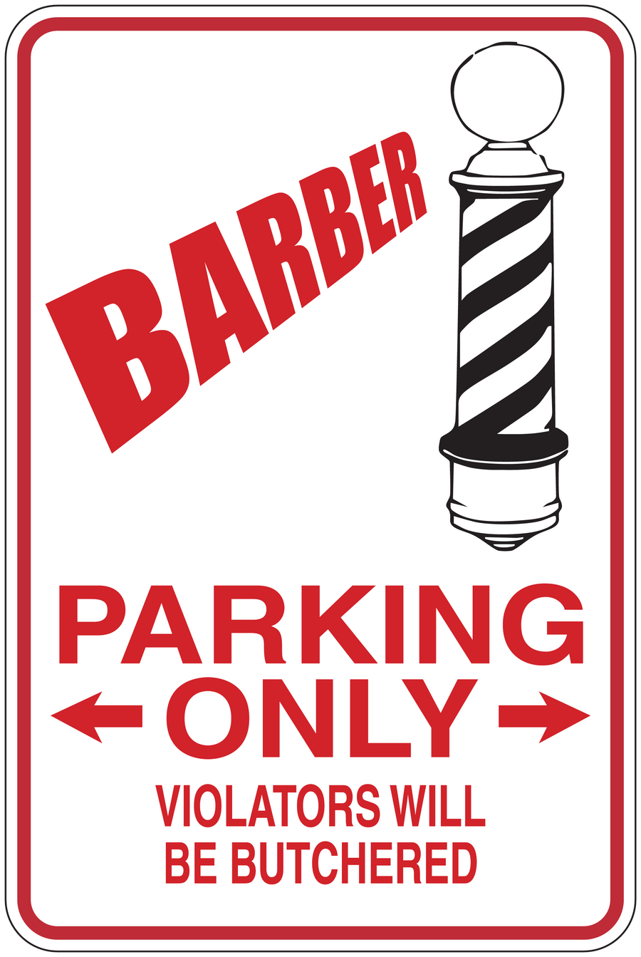 Barber parking only sticker with barber pole icon and text: PARKING ONLY, VIOLATORS WILL BE BUTCHERED