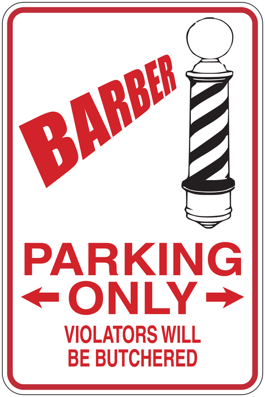 Barber parking only sticker with barber pole icon and text: PARKING ONLY, VIOLATORS WILL BE BUTCHERED