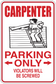 Carpenter parking only sticker with red border; 'PARKING ONLY' and 'VIOLATORS WILL BE SCREWED'.