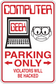 Computer parking only sticker with computer, geek face, and red “PARKING ONLY” text