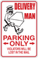 Delivery parking only sticker with delivery man holding a package, red and white text