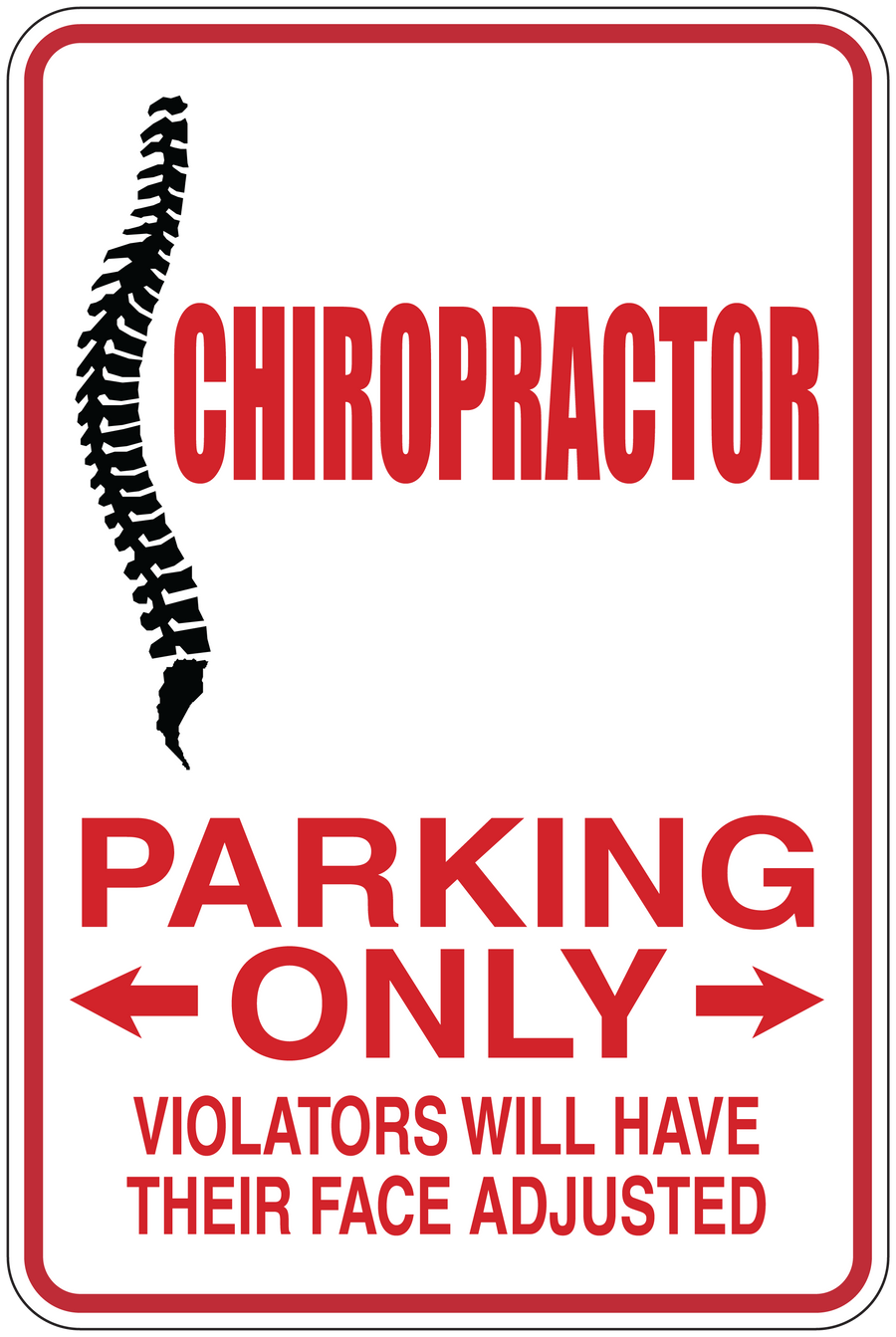 Chiropractor parking only sticker with spine graphic, red border, arrows, and text