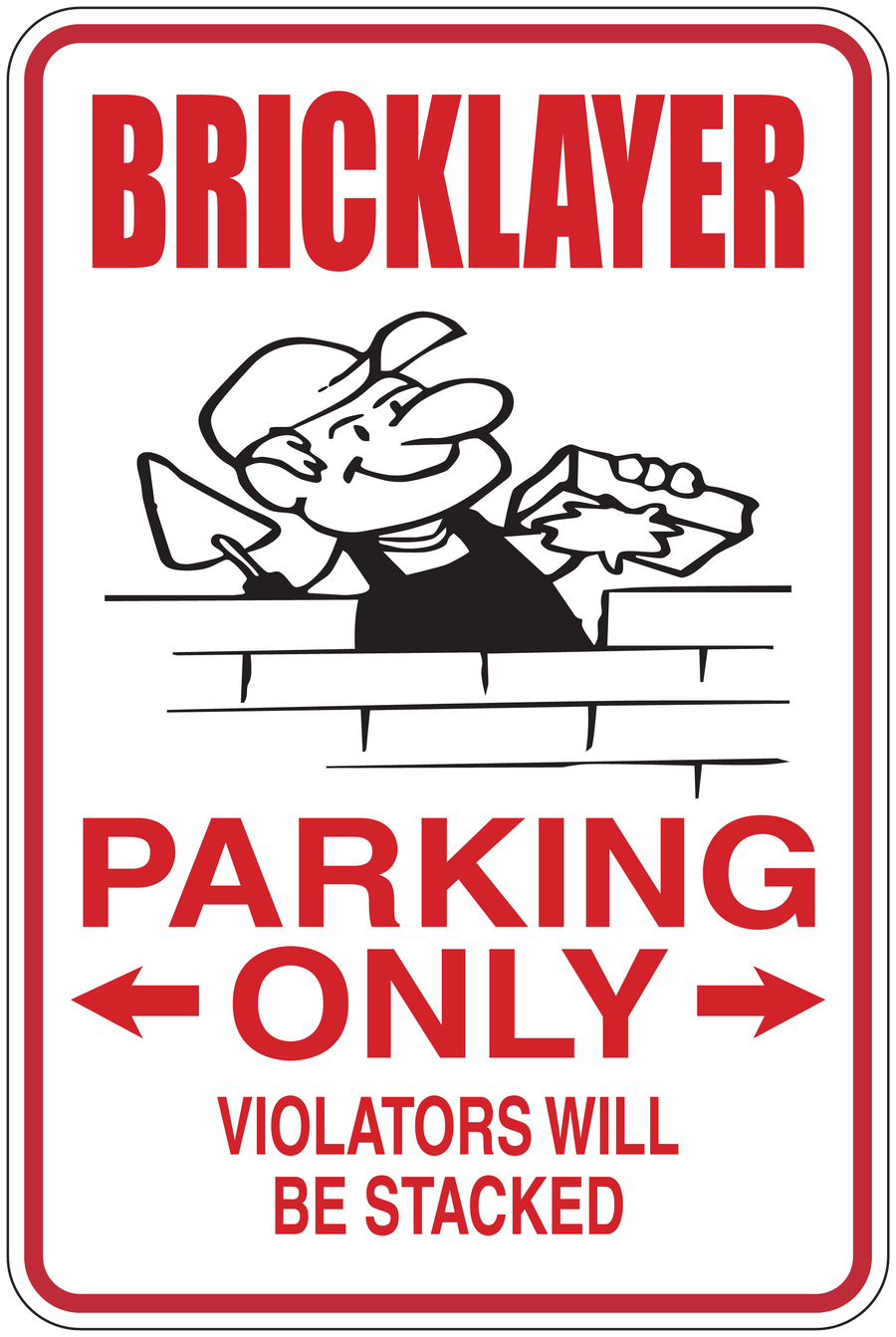 Bricklayer Parking Only sticker with cartoon bricklayer and red text, “PARKING ONLY” and arrow