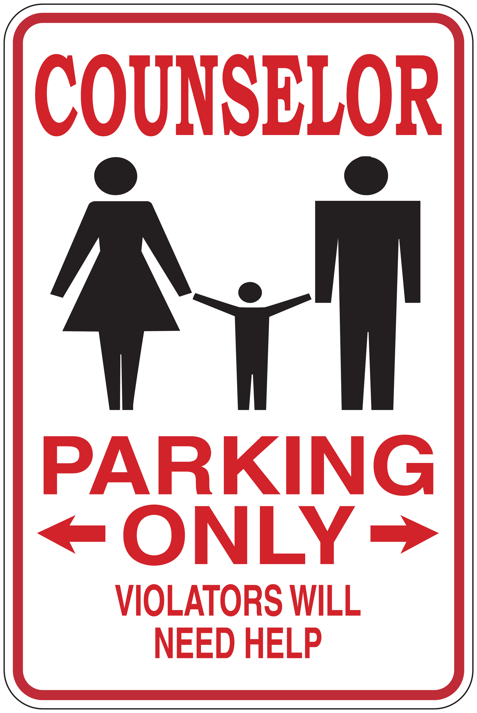 Counselor parking only sign sticker with family parking icon and red warning text