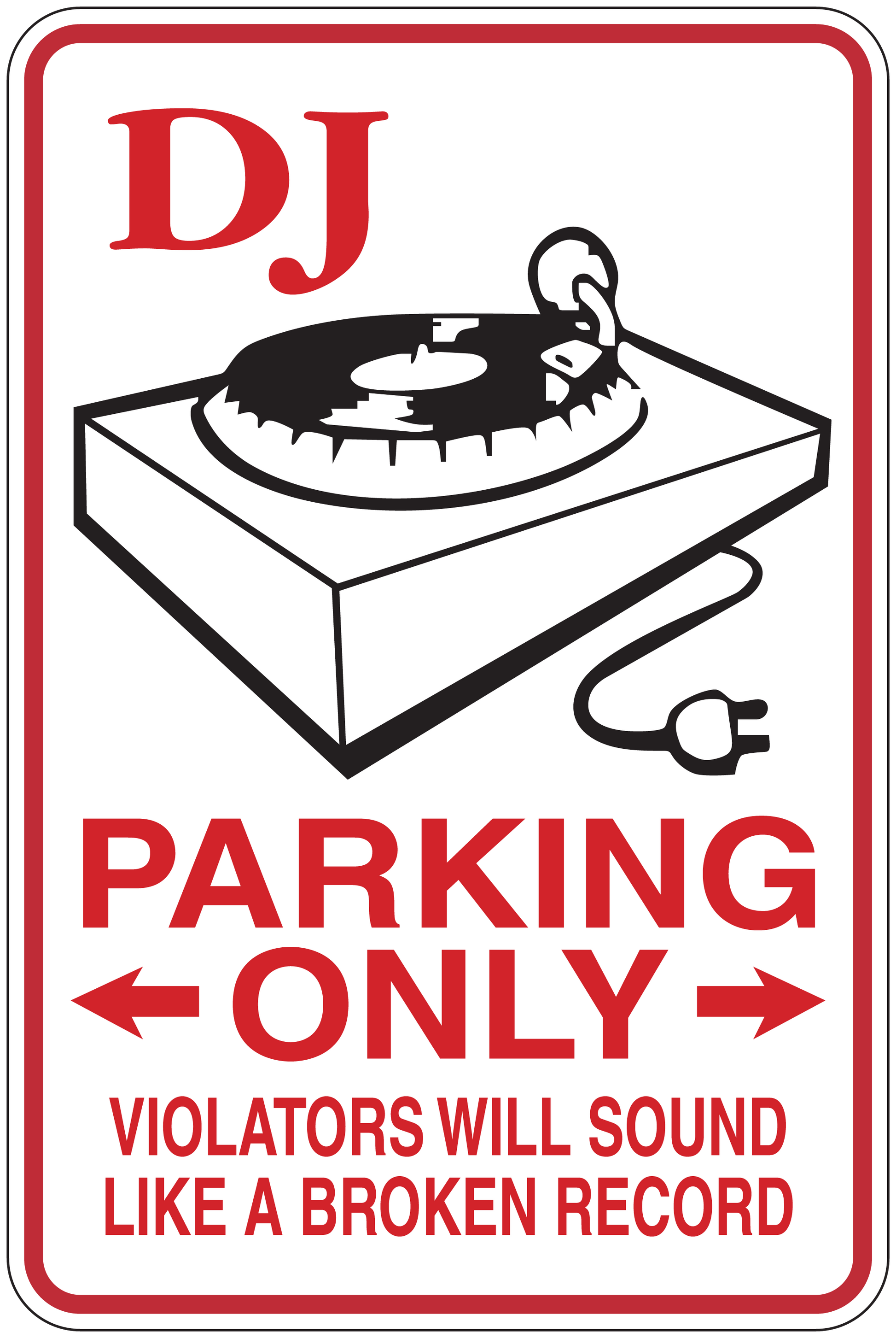 DJ parking-only sticker with turntable icon and bold 'Parking Only' text, red border