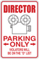 Director parking only sticker with wheel icons and red “PARKING ONLY” text