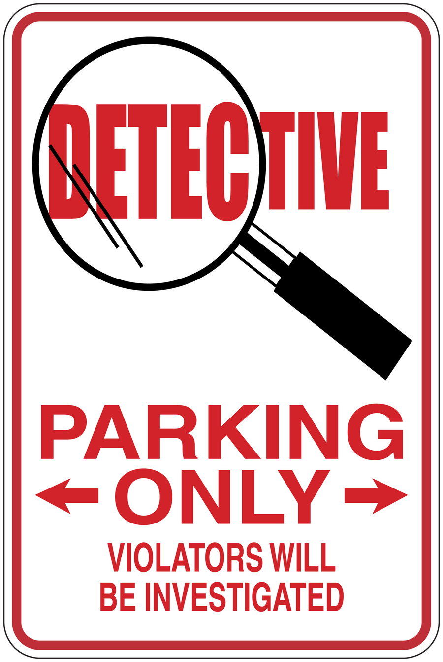 Detective parking only sticker with magnifying glass icon and red warning text
