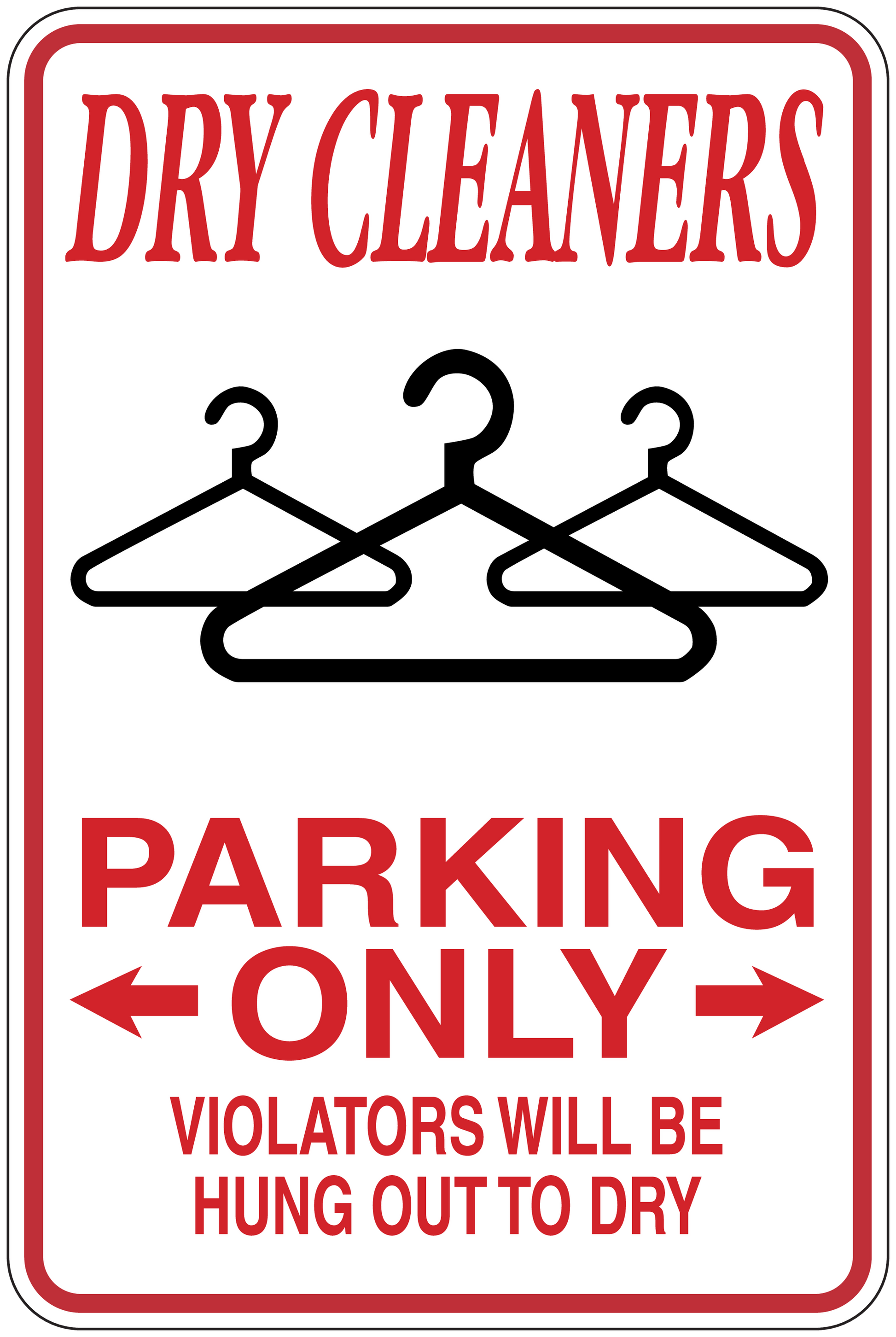Dry cleaners parking only sticker with red border, hangers icon, and red warning text