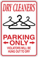 Dry cleaners parking only sticker with red border, hangers icon, and red warning text