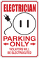 Electrician parking only sticker with plug icon, red text, arrows, and warning about electrocution