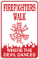 Firefighter slogan sticker with red border, bold red text, crossed gear, flames.
