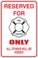 Red firefighter restriction sticker: RESERVED FOR, ONLY, and hose warning