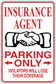 Insurance Agent Parking Only sticker with red border, text, handshake icon, and warning message