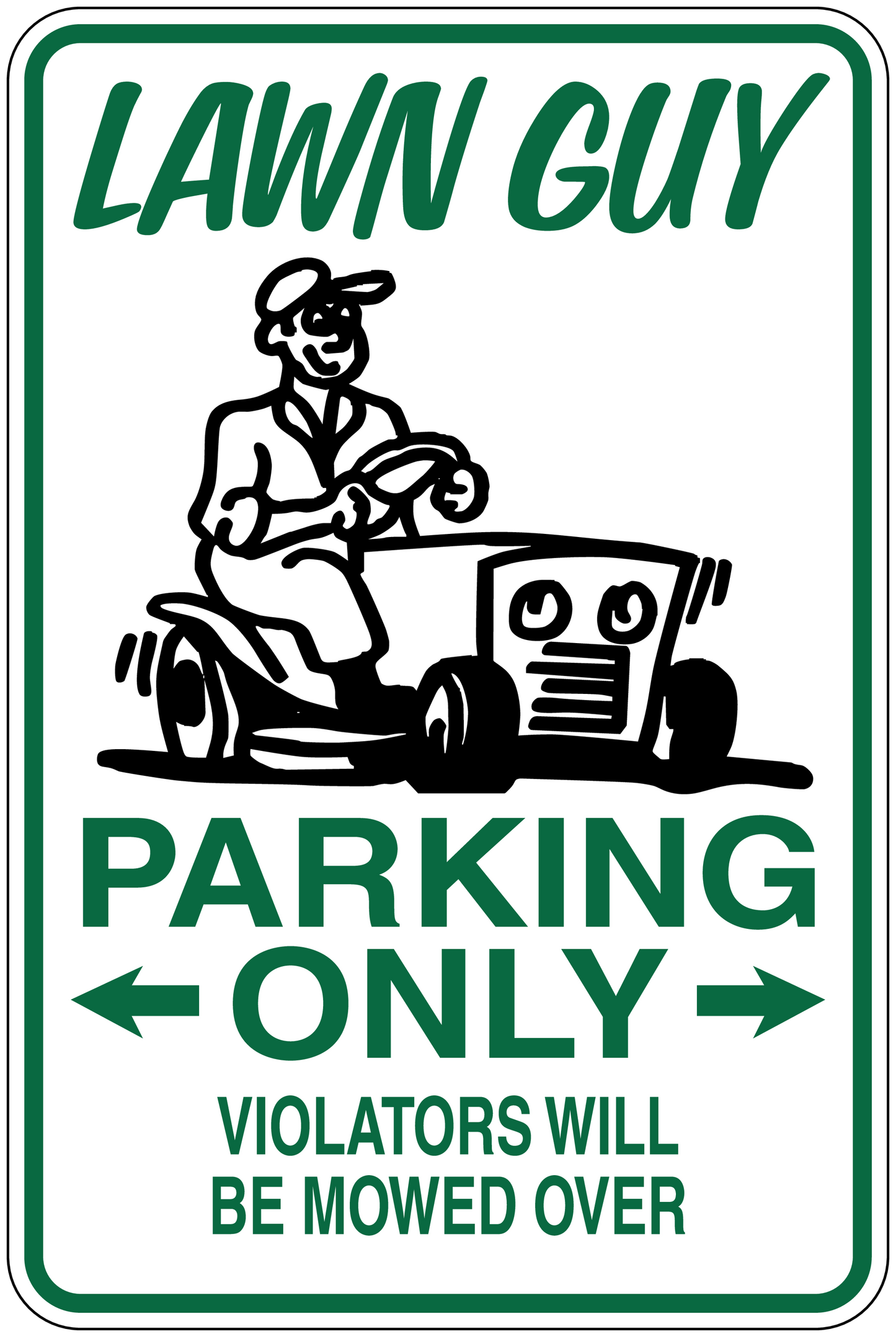 Green parking only sticker with Lawn Guy logo, mower art, and ‘Violators will be mowed over’