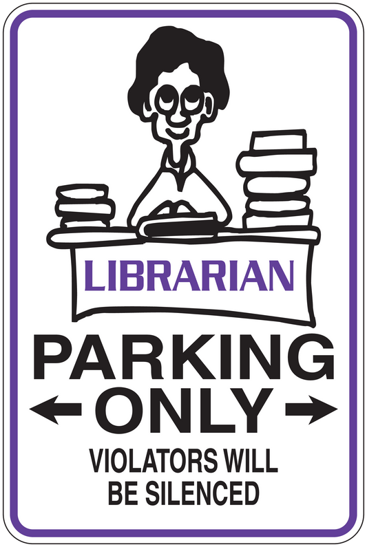 Librarian parking only sticker with librarian and stacked books, 'PARKING ONLY' sign text