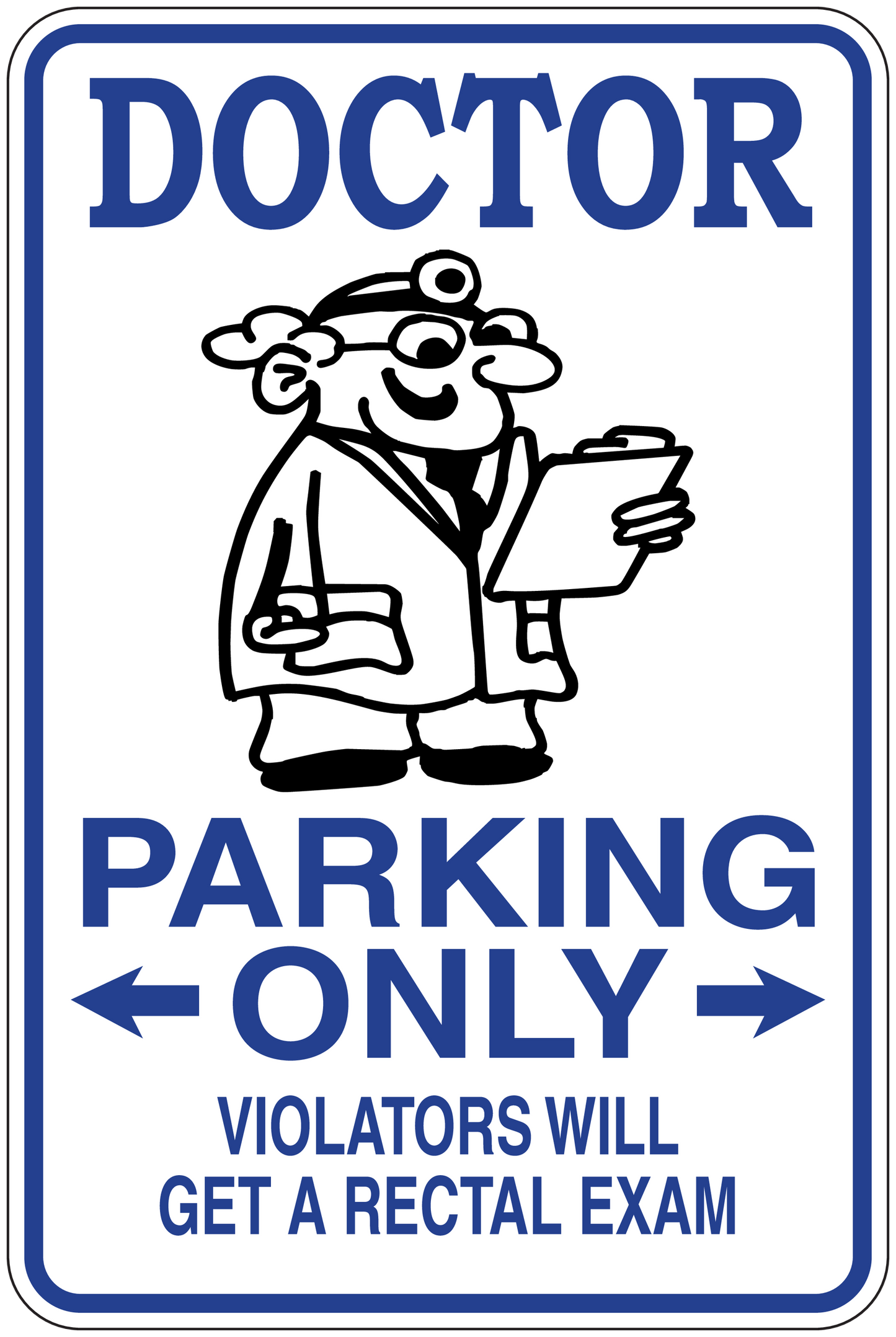Parking only sticker with cartoon doctor and blue 'DOCTOR PARKING ONLY' text.