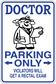 Parking only sticker with cartoon doctor and blue 'DOCTOR PARKING ONLY' text.