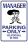 Manager Parking Only sticker with cartoon and warning text: violators will be fired