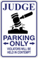 Judge parking only sticker with gavel icon and blue warning text