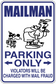 Mailman parking only warning sticker with arrows and text about mail fraud charges