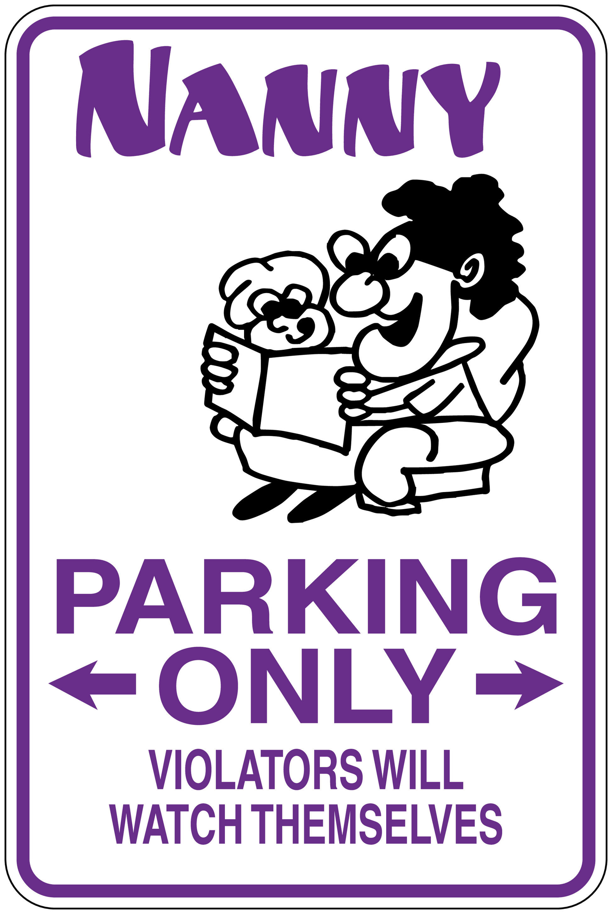 Nanny parking sticker with purple border, nanny holding baby, 'PARKING ONLY' text