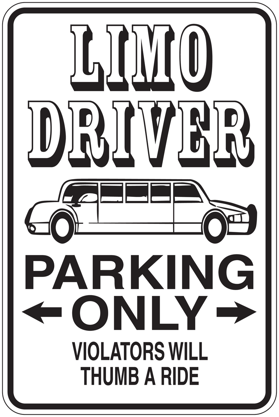 Parking-only sign sticker with limo car, “LIMO DRIVER”, “PARKING ONLY”, and “thumb a ride”