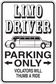 Parking-only sign sticker with limo car, “LIMO DRIVER”, “PARKING ONLY”, and “thumb a ride”