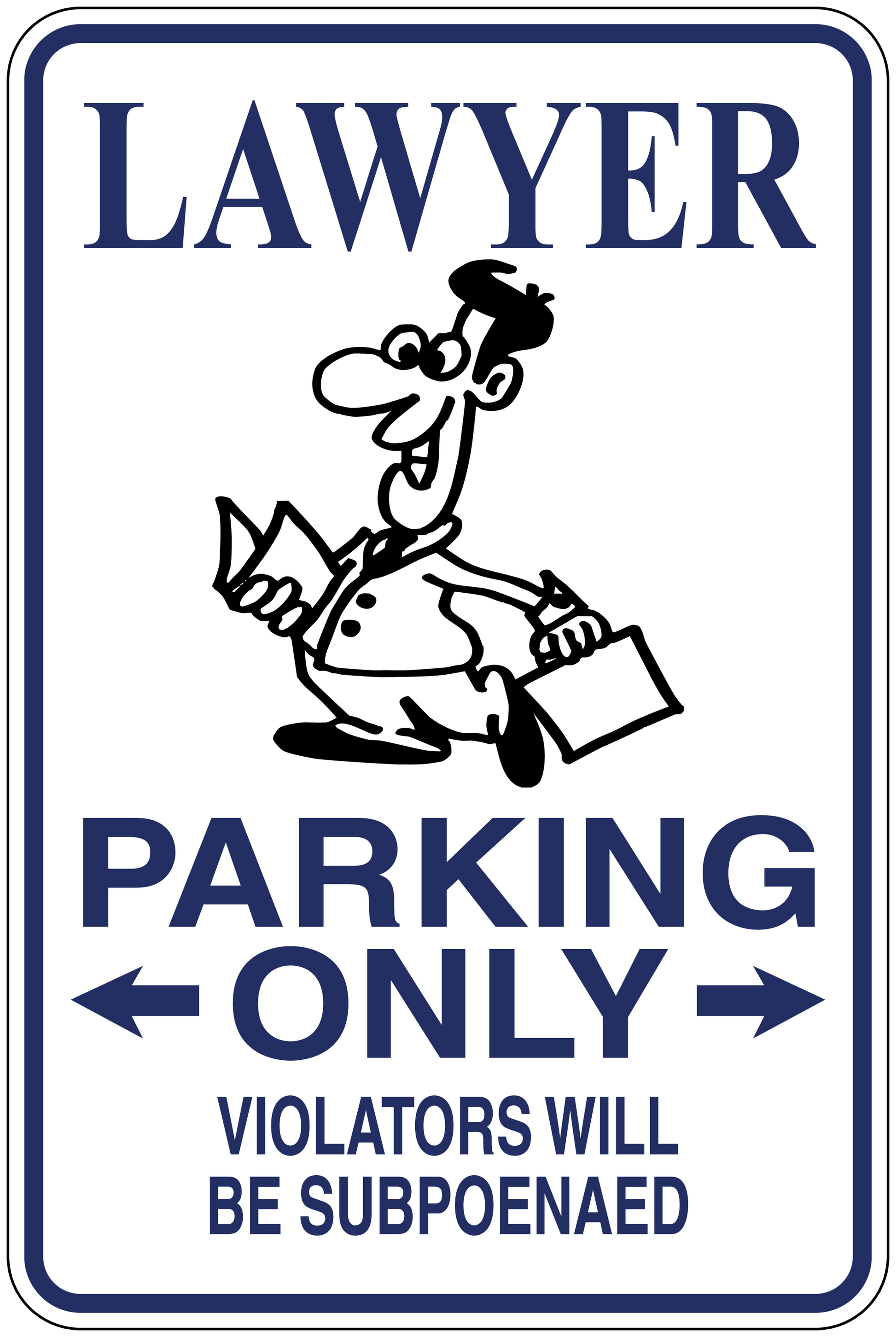 Lawyer Parking Only sticker with blue border, lawyer icon, and text: Violators will be subpoenaed