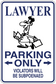 Lawyer Parking Only sticker with blue border, lawyer icon, and text: Violators will be subpoenaed