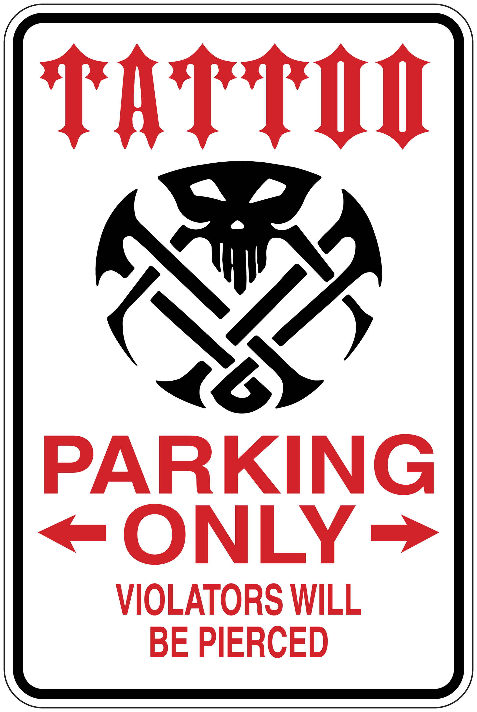 Parking only sticker with skull-and-crossbones emblem, red arrows, 'Violators will be pierced'