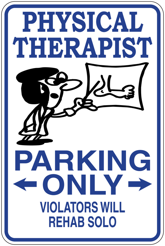 Physical therapist parking only sticker with blue border, arrows, and therapist cartoon