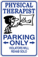 Physical therapist parking only sticker with blue border, arrows, and therapist cartoon