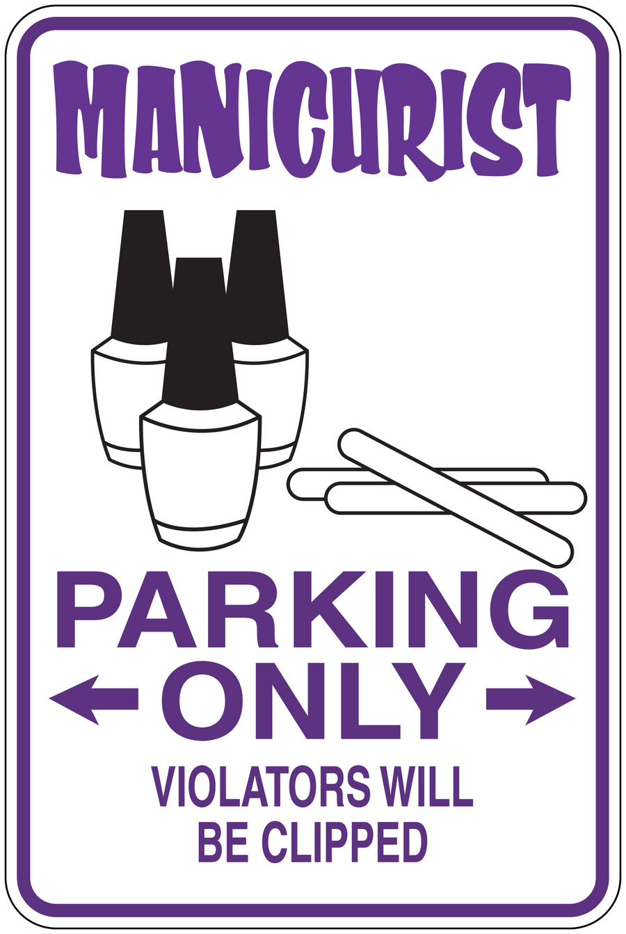 Manicurist parking only nail art sticker with purple text and nail polish graphic