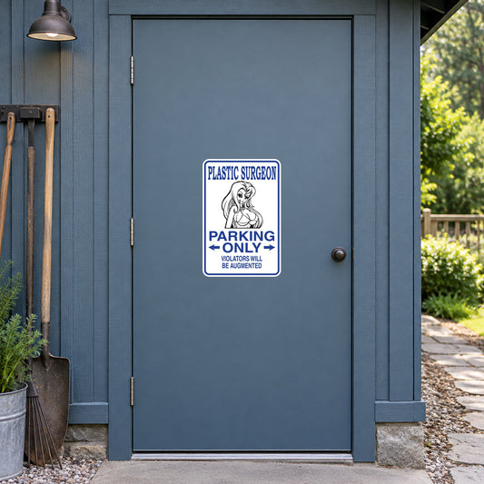 Blue “Plastic Surgeon” parking-only sticker with warning text
