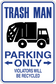 Parking only sticker with trash-truck icon, arrows, and recycling notice text