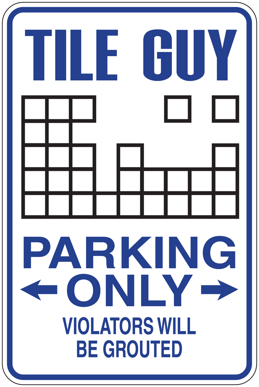 Fun sign sticker with text: 'TITLE GUY' 'PARKING ONLY' 'VIOLATORS WILL BE GROUTED'