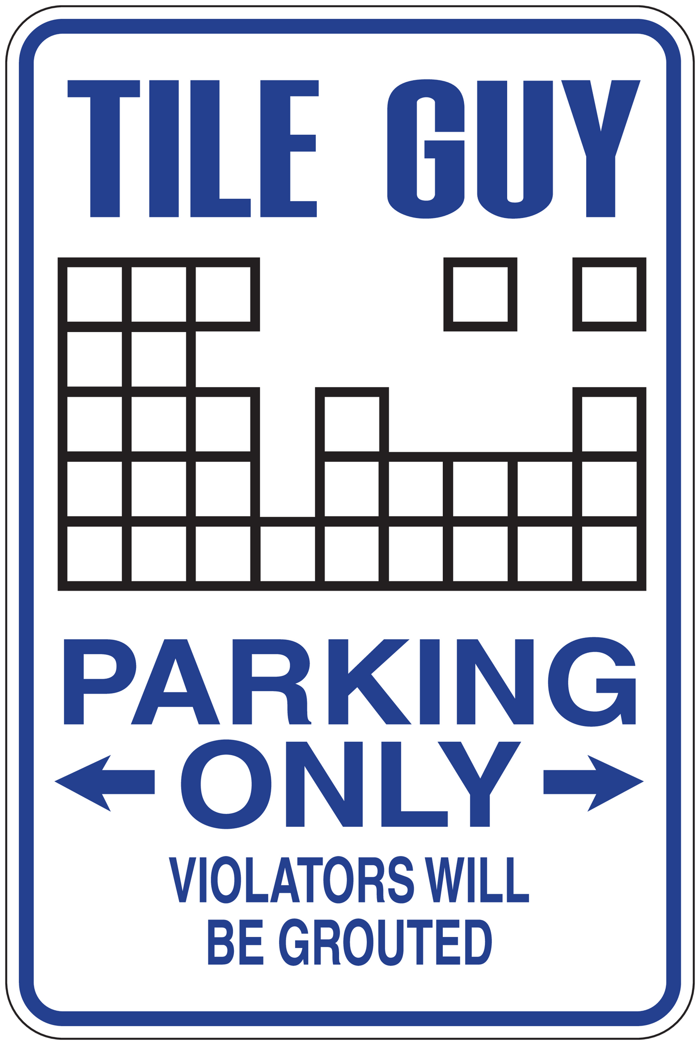 Fun sign sticker with text: 'TITLE GUY' 'PARKING ONLY' 'VIOLATORS WILL BE GROUTED'