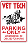 Vet tech parking only sign sticker with red arrows; violators checked for worms.