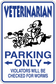 Veterinarian parking only sign sticker with blue border and worm-warning text