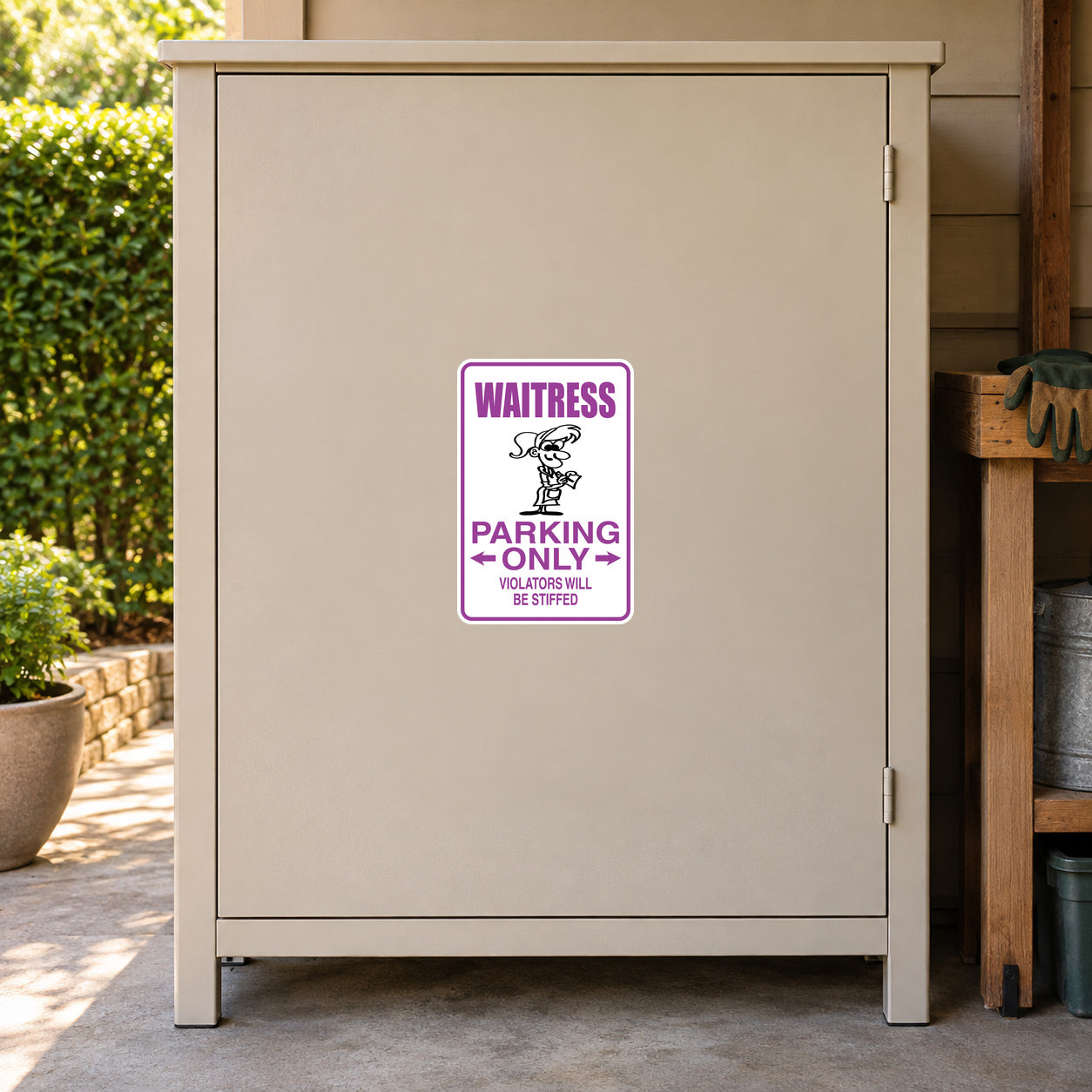 Fun Sign Sticker applied to a beige private driveway workshop cabinet