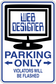 Parking only fun sign sticker with web designer monitor graphic and warning text